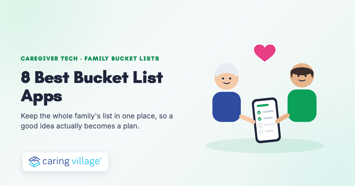 Caring Village guide to the 8 best bucket list apps in 2026, with an older adult and adult child looking at a phone together