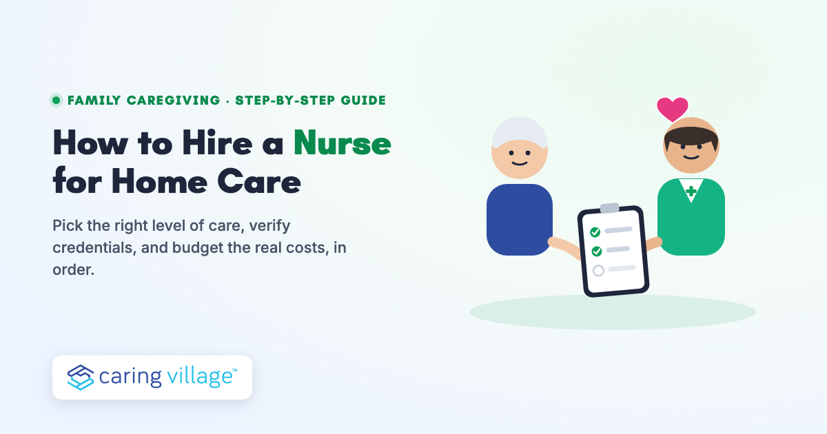 Illustrated guide to hiring a nurse for home care, with a caregiver and an older adult reviewing a checklist together