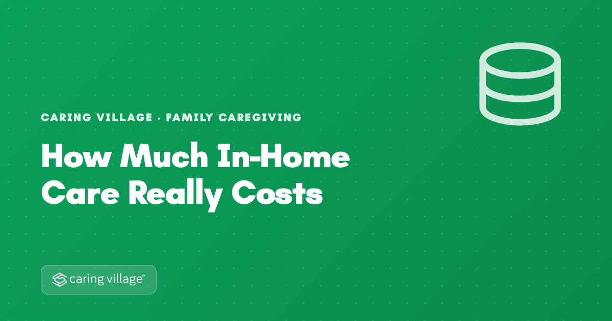 In-home caregiver costs
